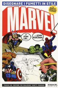 Disegnare i fumetti in stile Marvel. Ediz. illustrata.pdf