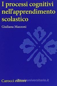 I processi cognitivi nellapprendimento scolastico.pdf