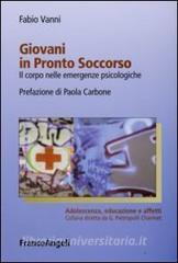 Giovani in pronto soccorso. Il corpo nelle emergenze psicologiche.pdf