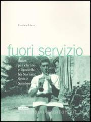 Fuori servizio. Danze per clarino e bandella fra Savena, Setta e Sambro. Con 2 CD Audio.pdf