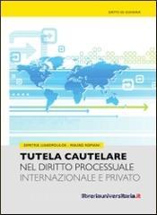 Tutela cautelare nel diritto processuale internazionale e comunitario privato.pdf