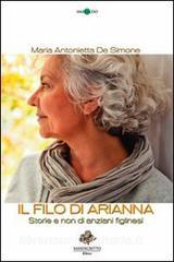 Il filo di Arianna. Storie e non di anziani figlinesi.pdf