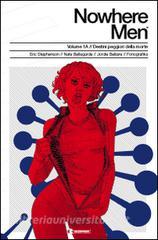 Destini peggiori della morte. Nowhere men vol. 1A.pdf