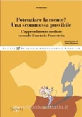 Potenziare la mente? Una scommessa possibile. Lapprendimento mediato secondo il metodo Feuerstein.pdf