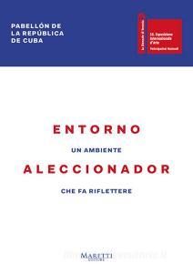 Entorno Aleccionador. 58ª Biennale di Venezia. Padiglione della Repubblica di Cuba. Ediz. italiana e spagnola.pdf