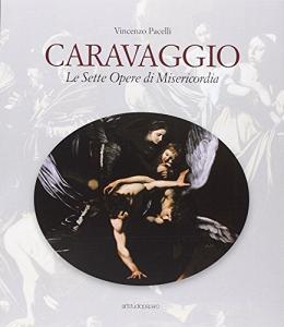 Caravaggio. Le sette opere di Misericordia.pdf