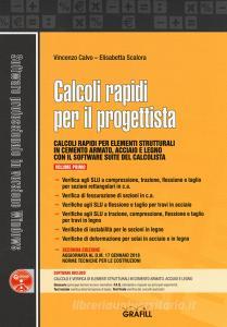 Calcoli rapidi per il progettista. Con software vol.1.pdf