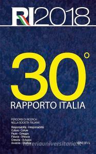 30° rapporto Italia 2018. Percorsi di ricerca nella società italiana.pdf