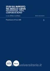 Studi sul rapporto tra banca e cliente. Trasparenza, Mifid, corporate bond.pdf