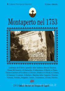 Montaperto nel 1753 (oggi Comune di Montemiletto). 9 paese della provincia di Principato Ultra, oggi irpinia. 16 Comune della collana catasti onciari del Regno di Na.pdf