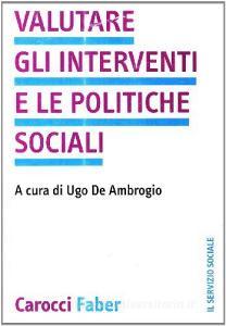 Valutare gli interventi e le politiche sociali.pdf