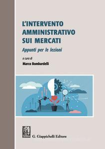L intervento amministrativo sui mercati. Appunti per le lezioni.pdf