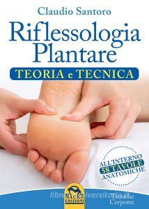 Riflessologia plantare. Teoria e tecnica.pdf