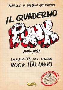 Il quaderno punk. 1979-1981. La nascita del nuovo rock italiano. Con CD-Audio.pdf