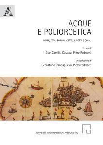 Acque e poliorcetica. Mura, città, borghi, «castella», porti e canali.pdf