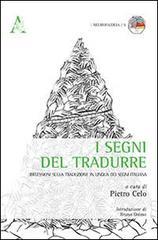 I segni del tradurre. Riflessioni sulla traduzione in lingua dei segni italiana.pdf