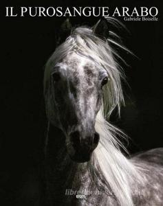 Il cavallo arabo. Ediz. multilingue.pdf