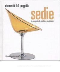 Sedie. Il design della migliore produzione.pdf