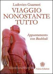 Viaggio nonostante tutto. Appuntamento con Bauhbali.pdf