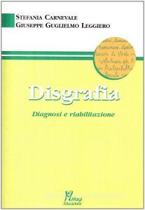 Disgrafia. Diagnosi e riabilitazione.pdf