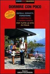 Dormire con poco. Ostelli, convitti, foresterie: lospitalità a basso costo per tutte le età in Italia.pdf