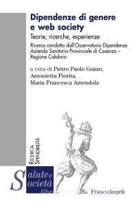 Dipendenze di genere e web society. Teorie, ricerche, esperienze.pdf