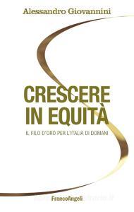 Crescere in equità. Il filo doro per lItalia di domani.pdf