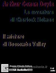 Le avventure di Sherlock Holmes. Il mistero di Boscombe Valley. Audiolibro.pdf