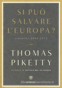 Si può salvare lEuropa? Cronache 2004-2015.pdf