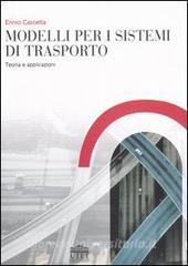 Modelli per i sistemi di trasporto. Teoria e applicazioni.pdf