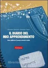Il diario del mio apprendimento. Come migliorare il proprio metodo di studio.pdf