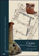 Cuma. Indagini archeologiche e nuove scoperte. Atti della Giornata di studi (Napoli, 12 dicembre 2007). Con tavole.pdf