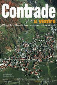 Contrade a venire. Il Veneto dopo il Duemila. Idee e voci per una regione più verde.pdf