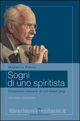 Sogni di uno spiritista. Lempirismo visionario di Carl Gustav Jung.pdf
