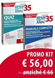 Concorso per 35 RIPAM area amministrativa e giuridica ANAC. Manuale completo per la preparazione alla prova preselettiva e scritta-Quiz per la preparazione alla prov.pdf