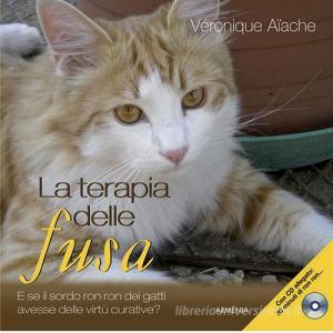 La terapia delle fusa. Con CD Audio.pdf