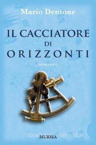 Il cacciatore di orizzonti.pdf