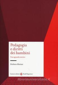 Pedagogia e diritti dei bambini. Uno sguardo storico.pdf