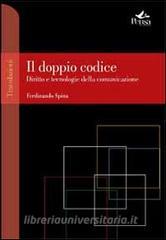 Il doppio codice. Diritto e tecnologie della comunicazione.pdf