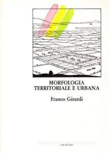 Morfologia territoriale e urbana. La linguistica strutturale per il territorio e la città.pdf