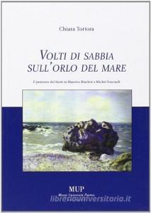 Volti di sabbia sullorlo del mare. Il pensiero del fuori in Maurice Blanchot e Michel Foucault.pdf
