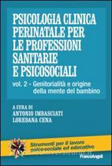 Psicologia clinica perinatale per le professioni sanitarie e psicosociali vol.2.pdf