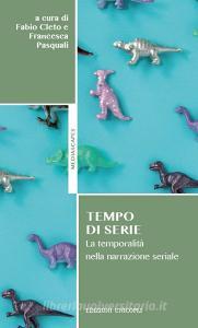 Tempo di serie. La temporalità nella narrazione seriale.pdf