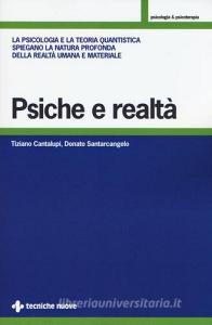 Psiche e realtà. La psicologia e la teoria quantistica spiegano la natura profonda della realtà umana e materiale.pdf