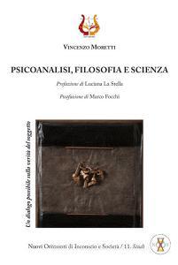 Psicoanalisi, filosofia e scienza. Un dialogo possibile sulla verità del soggetto.pdf