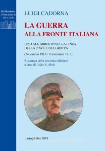 La guerra alla fronte italiana. Fino allarresto sulla linea della Piave e del Grappa (24 maggio 1915-9 novembre 1917).pdf