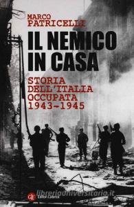 Il nemico in casa. Storia dellItalia occupata (1943-1945).pdf