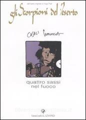 Quattro sassi nel fuoco. Gli scorpioni del deserto vol.7.pdf
