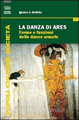 La danza di Ares. Forme e funzioni delle danze armate.pdf