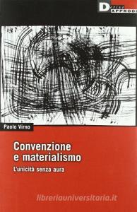 Convenzione e materialismo. Lunicità senza aura.pdf